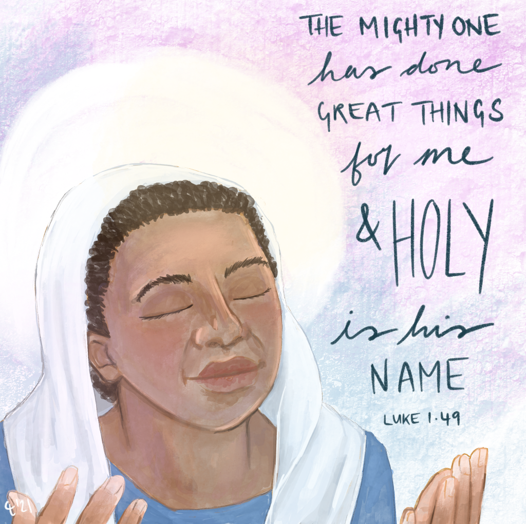 Mary basks in God's presence. Text: The mighty one has done great things for me and holy is his name. Luke 1.49